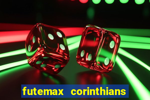 futemax corinthians e flamengo hoje